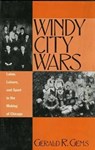 Windy City Wars E-Book Eb - Gerald R. Gems - 9780585114385