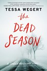 The Dead Season - Tessa Wegert - 9780593097922