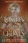 Castles in Their Bones - Laura Sebastian - 9780593118177