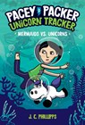 Pacey Packer, Unicorn Tracker 3: Mermaids vs. Unicorns - J.C. Phillipps - 9780593179567