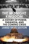The Midnight Kingdom - Jared Yates Sexton - 9780593185230