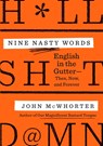 Nine Nasty Words - MCWHORTER,  John - 9780593188798