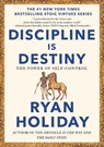 Discipline Is Destiny - Ryan Holiday - 9780593191699