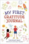 My First Gratitude Journal - Creative Journals for Kids - 9780593196632