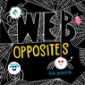 Web Opposites - Rob Hodgson - 9780593225219