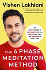The Six Phase Meditation Method - LAKHIANI,  Vishen - 9780593234648
