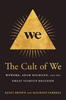 Cult of We - Eliot Brown ; Maureen Farrell - 9780593237113