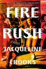 Fire Rush - Jacqueline Crooks - 9780593300534