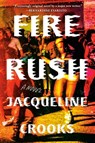 Fire Rush - Jacqueline Crooks - 9780593300541