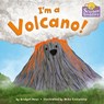 I'm a Volcano! - Bridget Heos ; Mike Ciccotello - 9780593302880