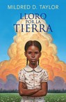 Lloro Por La Tierra / Roll of Thunder, Hear My Cry - Mildred D. Taylor - 9780593313251