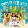 Sam's Super Seats - Keah Brown - 9780593323892