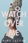 Watch Over Me - Nina LaCour - 9780593324684