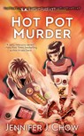 Hot Pot Murder - Jennifer J. Chow - 9780593336557