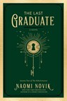 Last Graduate - NOVIK,  Naomi - 9780593357286