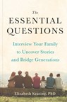 The Essential Questions - Elizabeth (Elizabeth Keating) Keating - 9780593420928