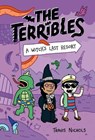 The Terribles #2: A Witch's Last Resort - Travis Nichols - 9780593425787