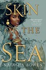 Skin of the Sea - BOWEN,  Natasha - 9780593433768
