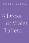 A Dress of Violet Taffeta - Tessa Arlen - 9780593436868