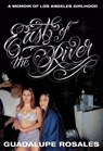 East of the River - Guadalupe Rosales - 9780593447260