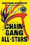 Chain Gang All Stars - Nana Kwame Adjei-Brenyah - 9780593469316