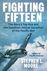 Fighting Fifteen - Stephen L. Moore - 9780593475867