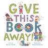 Give This Book Away! - Darren Farrell - 9780593480533