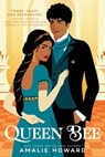 Queen Bee - Amalie Howard - 9780593483534