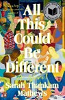All This Could Be Different - Sarah Thankam Mathews - 9780593489147