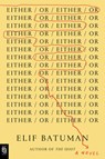 Either/Or - BATUMAN,  Elif - 9780593492949