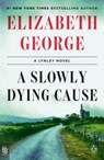 A Slowly Dying Cause - Elizabeth George - 9780593513583