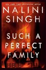 Such a Perfect Family - Nalini Singh - 9780593549797