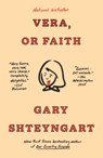 Vera, or Faith - Gary Shteyngart - 9780593595114