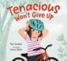 Tenacious Won't Give Up - Pam Vaughan ; Leanne Hatch - 9780593645215