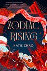 Zodiac Rising - Katie Zhao - 9780593646441