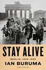 Buruma, I: Stay Alive - Ian Buruma - 9780593654347