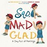 Sad, Mad, Glad - John Micklos - 9780593659908