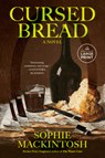 Cursed Bread - Sophie Mackintosh - 9780593678244