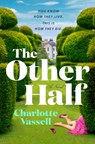 The Other Half - Charlotte Vassell - 9780593685945