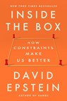 Inside the Box: How Constraints Make Us Better - David Epstein - 9780593715710