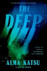 The Deep - Alma Katsu - 9780593716441