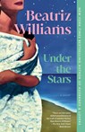 Under the Stars - Beatriz Williams - 9780593724279