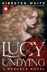 Lucy Undying - Kiersten White - 9780593724422