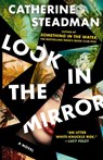 Look in the Mirror - Catherine Steadman - 9780593725764
