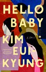 Hello Baby - Kim Eui-Kyung - 9780593734896