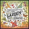 What's Inside a Garden?: Science and Nature Coloring Book - Rachel Ignotofsky - 9780593799857