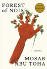 Forest of Noise - Mosab Abu Toha - 9780593803974