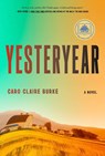 Burke, C: Yesteryear: A GMA Book Club Pick - Caro Claire Burke - 9780593804216