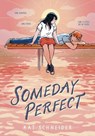 Someday Perfect - Kat Schneider - 9780593809624