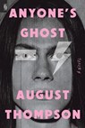 Anyone's Ghost - August Thompson - 9780593833308